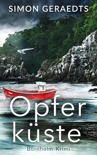 Opferküste: Bornholm-Krimi (Sophie Jensen ermittelt 14)