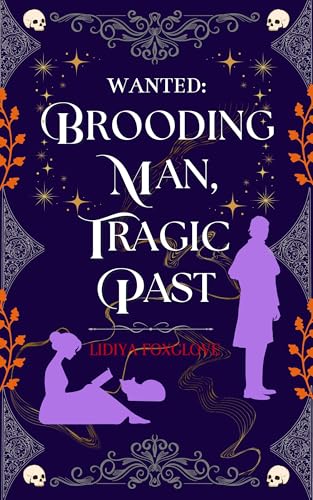 Wanted: Brooding Man, Tragic Past