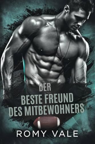Der beste Freund des Mitbewohners: Eine College-MM-Romanze (Herzen in der Verlängerung)