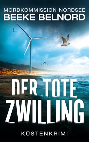 Der tote Zwilling: Küstenkrimi (Mordkommission Nordsee)