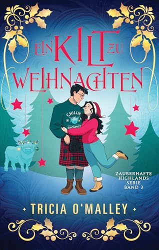 Ein Kilt zu Weihnachten (Zauberhafte Highlands 4)