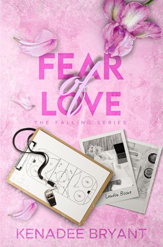 Fear of Love (The Falling Series Book 3)