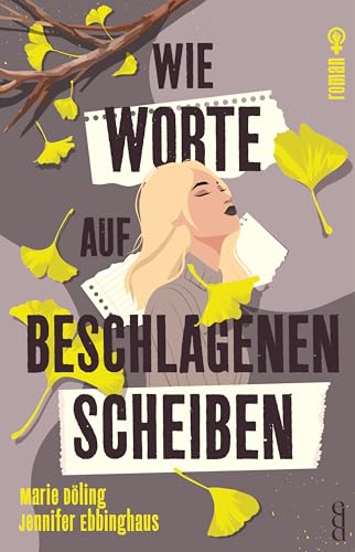 Wie Worte auf beschlagenen Scheiben: Der neue #uglycry-Roman im Weimarer Setting!