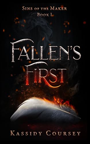 Fallen's First (Sins of the Maker Book 1)