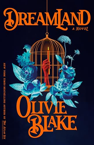 Dreamland: A Novel