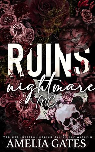Ruins: Ein Biker Liebesroman (Nightmare MC 4)
