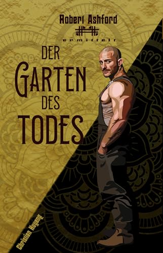 Der Garten des Todes (Robert Ashford ermittelt)