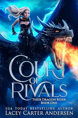 Court of Rivals: A Bully Fantasy Reverse Harem Romance (Their Dragon Rider Book 1)