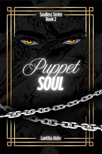 Puppet Soul: A Reverse Harem, Demons x Angels Paranormal Romance (The Soulless Series Book 2)
