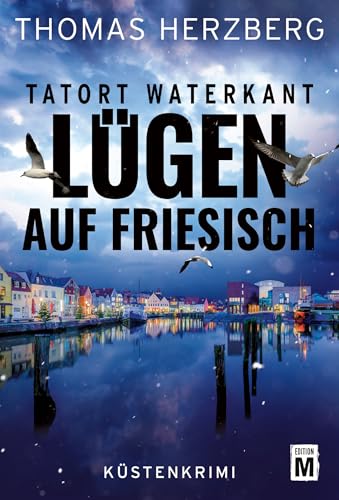 Lügen auf Friesisch (Tatort Waterkant)