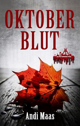 Oktoberblut - Pott Mortem Bochum 1