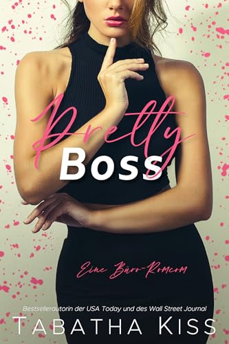 Pretty Boss: Eine Büro-Romcom (Chicago Nächte 1)