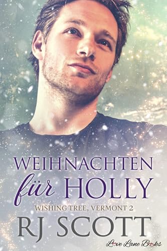 Weihnachten für Holly (Wishing Tree Vermont, auf Deutsch 2)