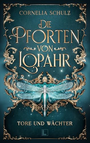 Die Pforten von Lopahr: Tore und Wächter