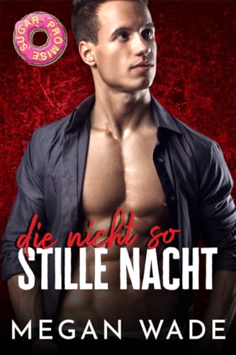 Die nicht so stille Nacht: Eine kurvige Heldin Romanze (Kurven Wollen Einfach Spaß Haben 6)