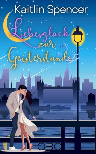 Liebesglück zur Geisterstunde (OBO Shorts: Liebeszauber und andere Katastrophen)
