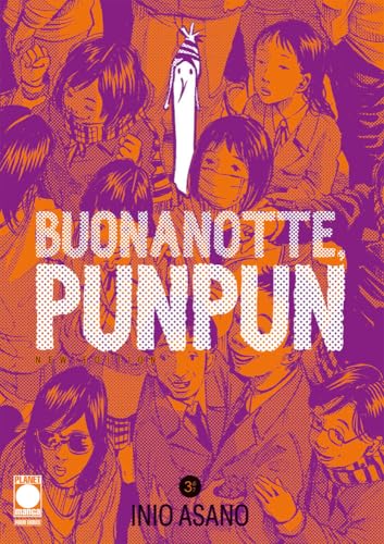 Buonanotte, Punpun. Nuova ediz. (Vol. 3) (Planet manga)