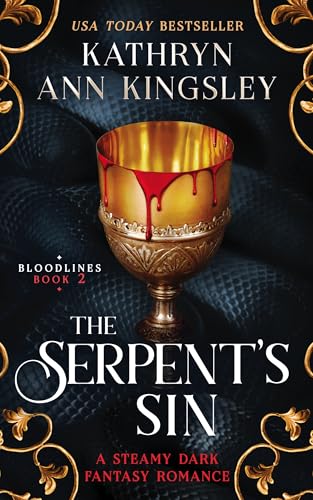 The Serpent's Sin: A steamy dark fantasy romance (Bloodlines Book 2)