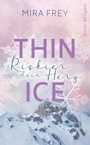 Thin Ice - Riskier dein Herz: Winter Whispers
