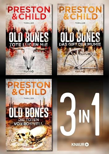Old Bones Band 1-3. Das Cold-Case-Thriller-Bundle: Tote lügen nie, Das Gift der Mumie & Die Toten von Roswell