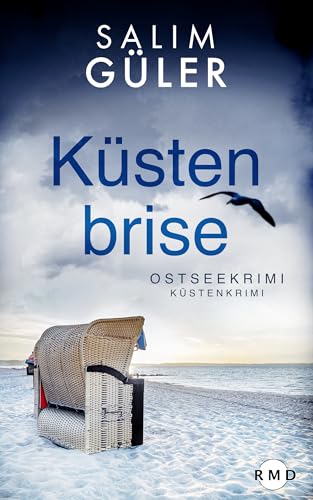 Küstenbrise: Ostseekrimi - Küstenkrimi (Lena und Mads Johannsen ermitteln 24)