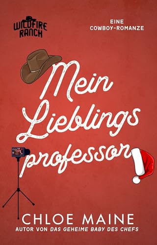 Mein Lieblingsprofessor (Die Wildfire Ranch 2)