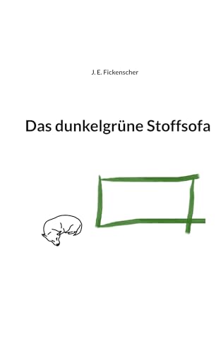Das dunkelgrüne Stoffsofa
