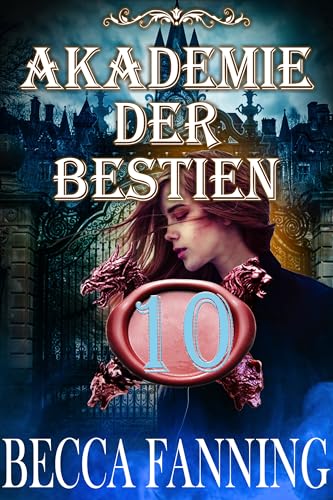 Akademie der Bestien 10: Wandler-Romance