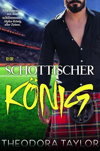 Ihr schottischer König (Die schottischen Wölfe 2)