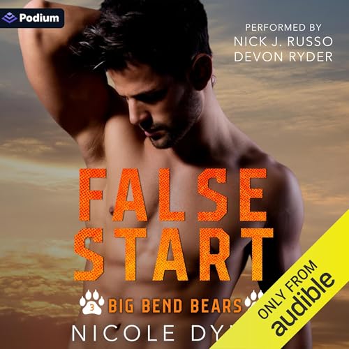 False Start: Big Bend Bears, Book 3