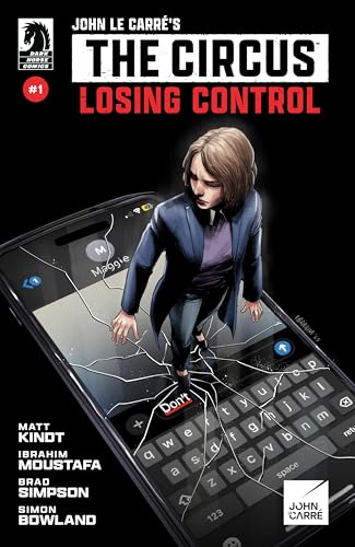 John le Carre's: The Circus--Losing Control #1