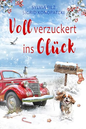 Voll verzuckert ins Glück (Hinterm Deich 6)