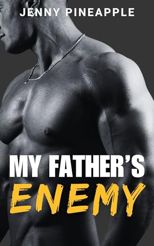 My Father's Enemy: MM Spicy Romance Novella