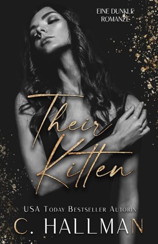 Their Kitten: Eine Dunkle Romanze (Club Purgatory, Band 3)
