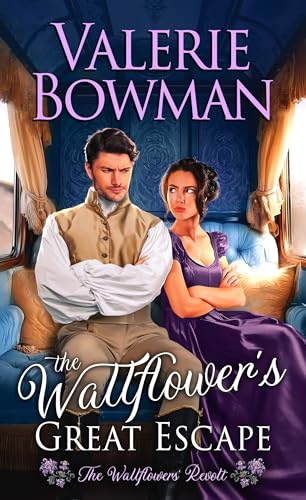 The Wallflower's Great Escape (The Wallflowers' Revolt Book 1)
