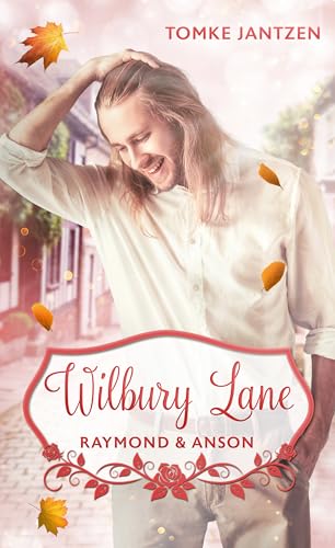Raymond & Anson: Wilbury Lane