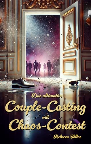 Das ultimative Couple-Casting mit Chaos-Contest