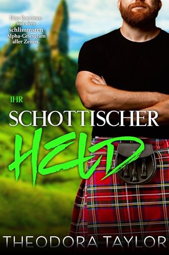Ihr schottischer Held (Die schottischen Wölfe 3)