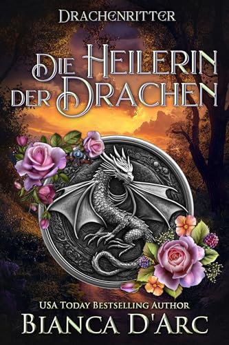 Drachenritter: Die Heilerin der Drachen