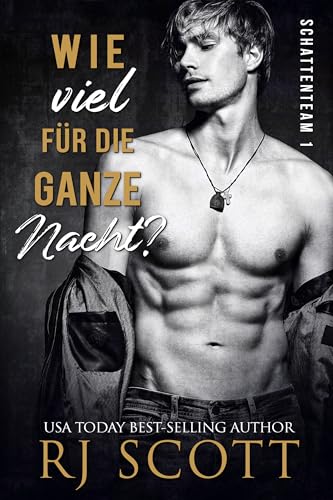 Wie viel für die ganze Nacht (Shadow-Team 1)