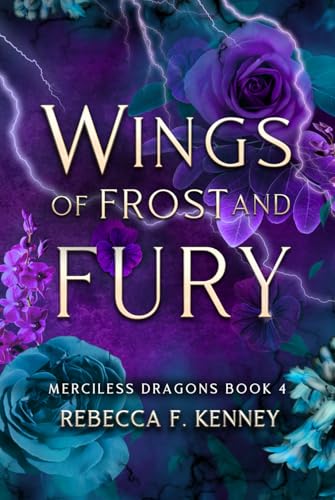 Wings of Frost and Fury (Merciless Dragons, Band 4)