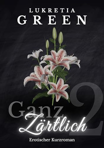 Ganz zärtlich: Eric & Lily (Forbidden Age Gap Romance mit Suspense-Vibes)