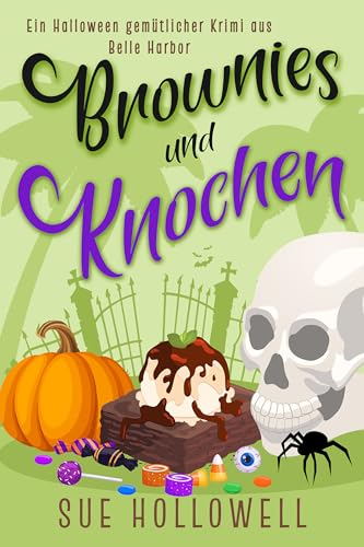 Brownies und Knochen (Ein gemütlicher Krimi aus Belle Harbor)