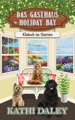 Das Gasthaus in Holiday Bay: Klatsch im Garten