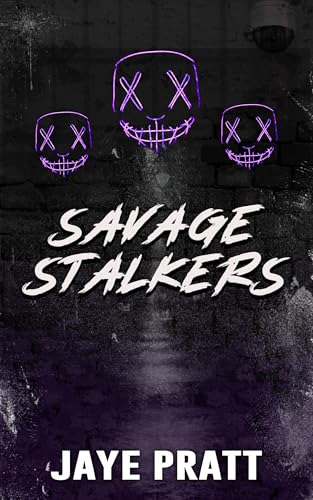 Savage Stalkers: Masked men Novella (Masked Men series)