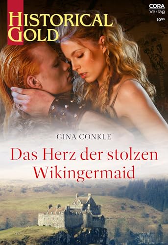 Das Herz der stolzen Wikingermaid (Historical Gold 420)