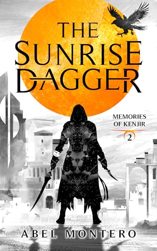 The Sunrise Dagger (Memories of Kenjir Book 2)