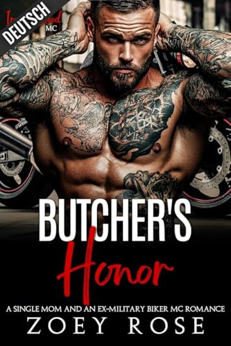 Butcher's Honor: A Single Mom and an Ex-Military Biker MC Romance (Eisen & Blut MC 2)