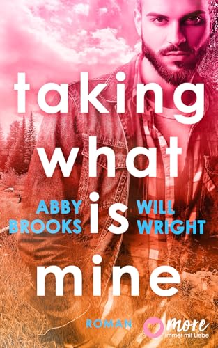 Taking what is mine (Wilde Boys 1)
