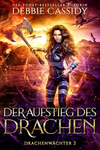 Der Aufstieg des Drachen: Urban Romantasy (Drachenwächter 2)